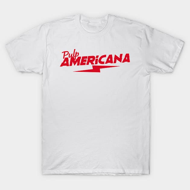 Pulp Americana Script T-Shirt by Pulp Americana 